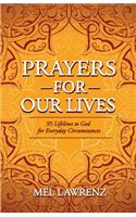 Prayers for Our Lives