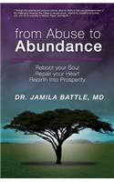 from Abuse to Abundance