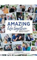 Amazing Life Together
