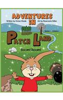 Adventures in PatchLand
