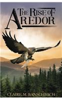 The Rise of Aredor: Volume 1