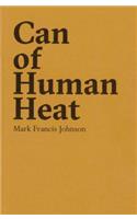Can of Human Heat