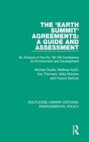 The 'Earth Summit' Agreements: A Guide and Assessment