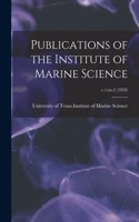 Publications of the Institute of Marine Science; v.1: no.2 (1950)