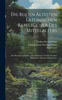 Beiden Ältesten Lateinischen Fabelbücher Des Mittelalters