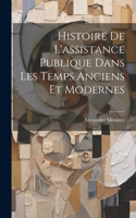 Histoire De L'assistance Publique Dans Les Temps Anciens Et Modernes