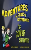 Adventures of Chris & Raymond