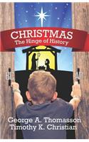 CHRISTMAS The Hinge of History