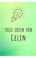 Tolle Ideen von Celin: Liniertes Notizbuch für deinen Vornamen