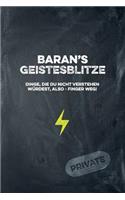 Baran's Geistesblitze - Dinge, die du nicht verstehen würdest, also - Finger weg! Private