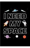 I Need My Space