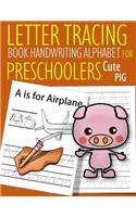 Letter Tracing Book Handwriting Alphabet for Preschoolers Cute Pig