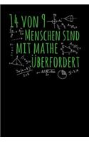 14 von 9 Menschen sind mit Mathe überfordert: Notizbuch A5 120 Seiten liniert in Weiß für alle Lehrer und Schüler.