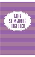 Mein Stimmungstagebuch: Praktischer Stimmungskalender zur Selbsthilfe - zum Ausfüllen und Ankreuzen - 15x23cm (ca. DIN A5)
