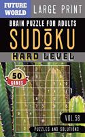 Sudoku Hard: Sudoku puzzle books for adults - Sudoku Difficult brain health games for Senior, mom, dad Large Print (Sudoku Puzzles Book Large Print Vol.58)