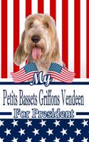 My Petits Bassets Griffons Vendeen for President