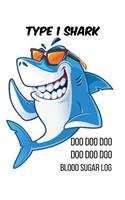 Type 1 shark doo doo doo doo doo doo Blog Sugar Log: 6x9 inch travel size 111 pages to record daily blood sugar readings