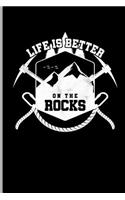 Life is Better on the Rocks