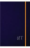 U.T.: Classic Monogram Lined Notebook Personalized With Two Initials - Matte Softcover Professional Style Paperback Journal Perfect Gift for Men and Women
