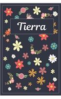 Tierra: Lined Writing Notebook with Personalized Name - 120 Pages - 6x9 - Flowers