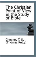 The Christian Point of View in the Study of Bible