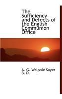 The Sufficiency and Defects of the English Communion Office