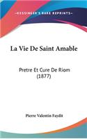 La Vie De Saint Amable