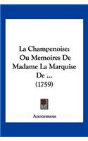 La Champenoise: Ou Memoires De Madame La Marquise De ... (1759)(French)