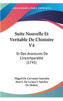 Suite Nouvelle Et Veritable De L'histoire V4
