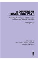 Different Transition Path: Ownership, Performance, and Influence of Chinese Rural Industrial Enterprises