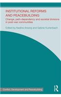 Institutional Reforms and Peacebuilding