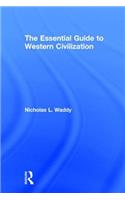 The Essential Guide to Western Civilization