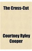 The Cross-Cut
