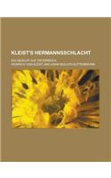 Kleist's Hermannsschlacht; Ein Gedicht Auf Osterreich