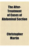 The After-Treatment of Cases of Abdominal Section