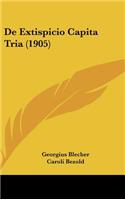 de Extispicio Capita Tria (1905)