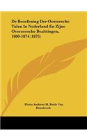 de Beoefening Der Oostersche Talen in Nederland En Zijne Overzeesche Bezittingen, 1800-1874 (1875)