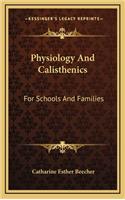 Physiology and Calisthenics