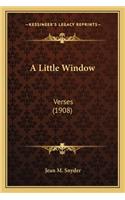 A Little Window
