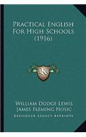 Practical English For High Schools (1916)