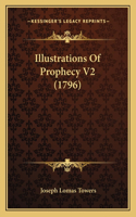 Illustrations Of Prophecy V2 (1796)
