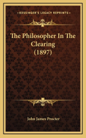 The Philosopher In The Clearing (1897)