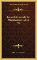 Baumstilisierungen In Der Mittelalterlichen Malerei (1906)