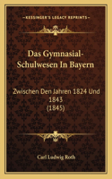 Gymnasial-Schulwesen In Bayern