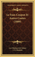 Le Faux Coupon Et Autres Contes (1889)
