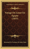 Voyage Du Luxor En Egypte (1835)