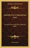 Apokrifske Price O Bogorodicinoj Smrti