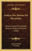 Analyse Des Metaux Par Electrolyse