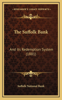 The Suffolk Bank