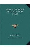 Some Facts About John Paul Jones (1906)